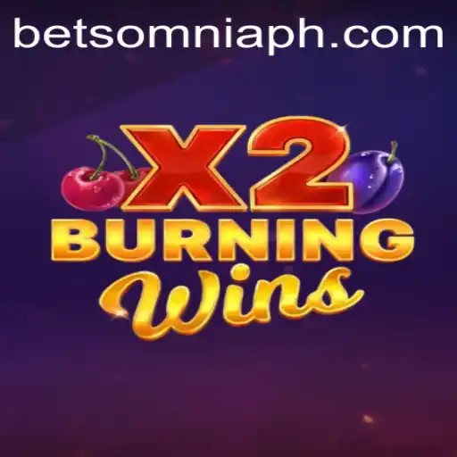 BurningWinsX2: A Comprehensive Guide to Betsomnia's Latest Sensation
